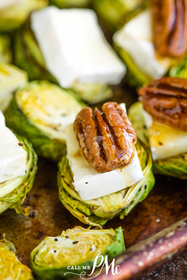  Roasted Brussel sprouts with brie cheese, pecans, & hot honey