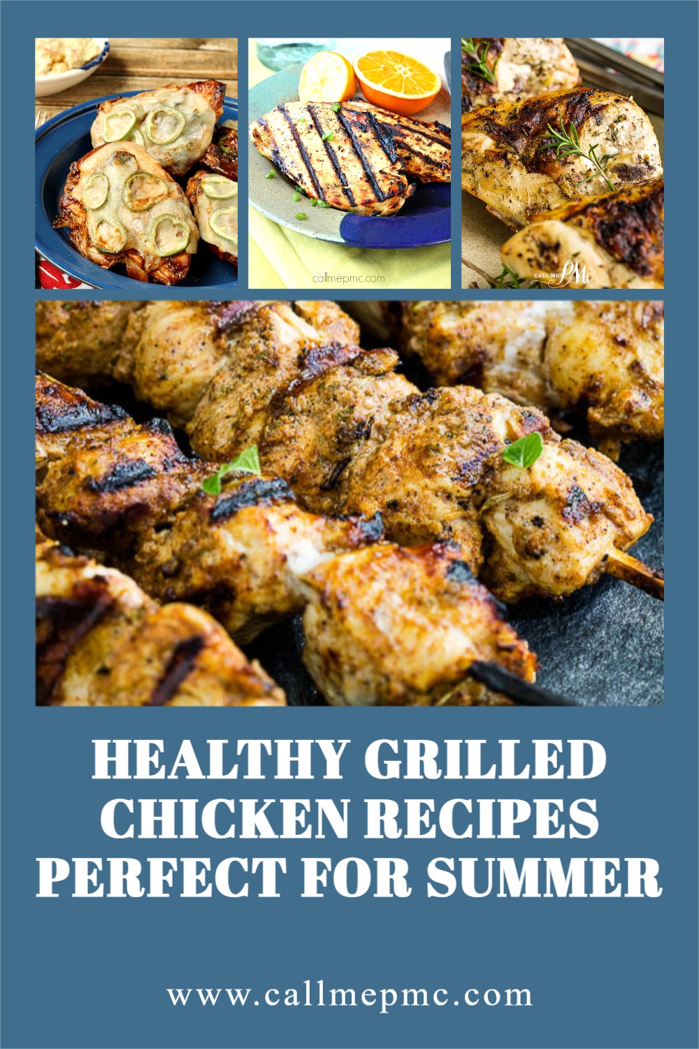 COLLECTION OF GRILLED CHICKEN RECIPES Chicken Recipes Perfect for Summer