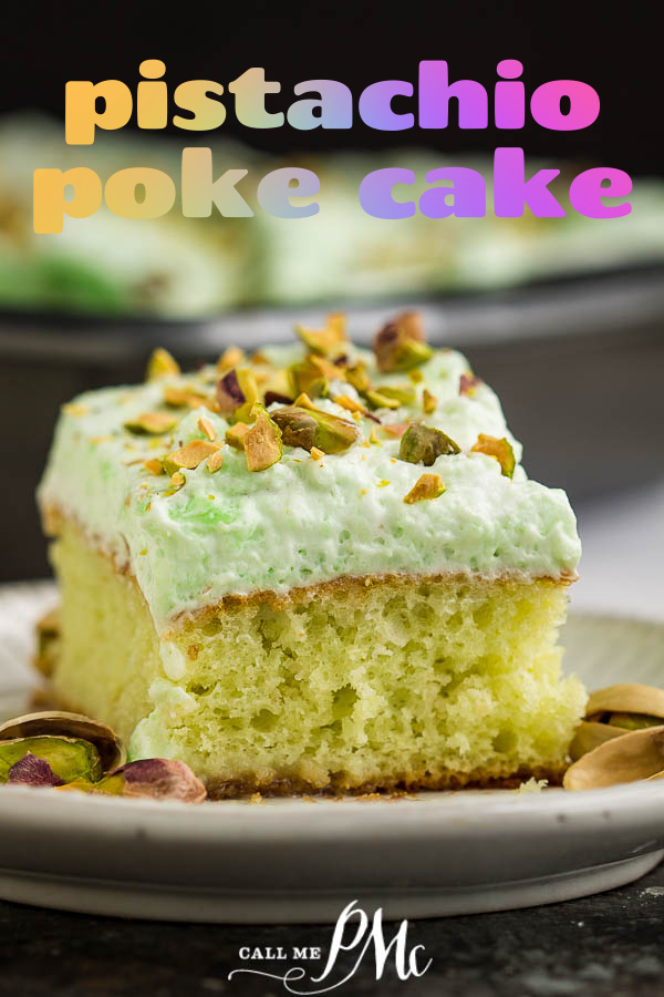 WHIPPED CREAM FROSTED PISTACHIO POKE CAKE