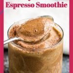 Healthy Chocolate Espresso Smoothie