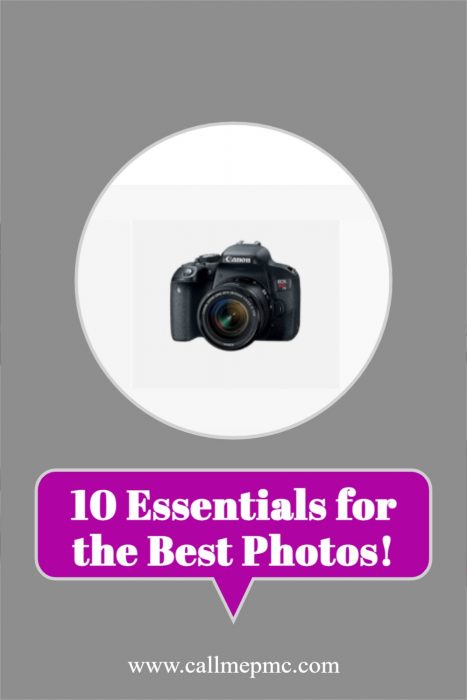 10 Essentials for Amazing Photos 