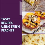 22+ TASTY RECIPES USING FRESH PEACHES