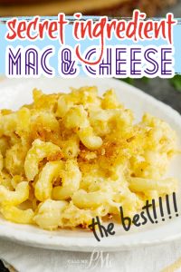 SECRET INGREDIENT CREAMY MAC AND CHEESE