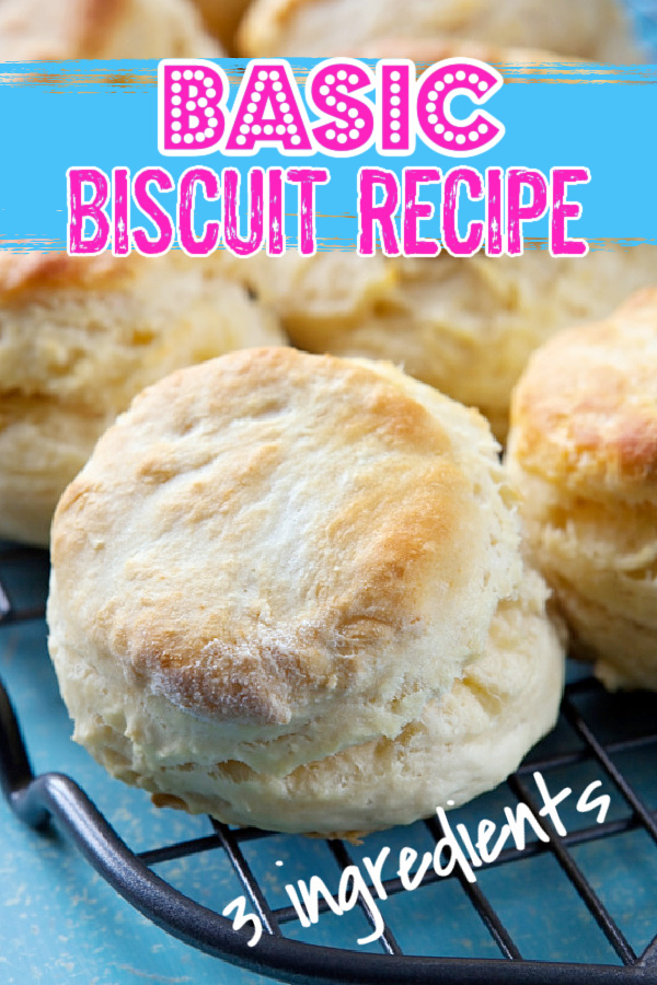 BASIC BISCUIT RECIPE