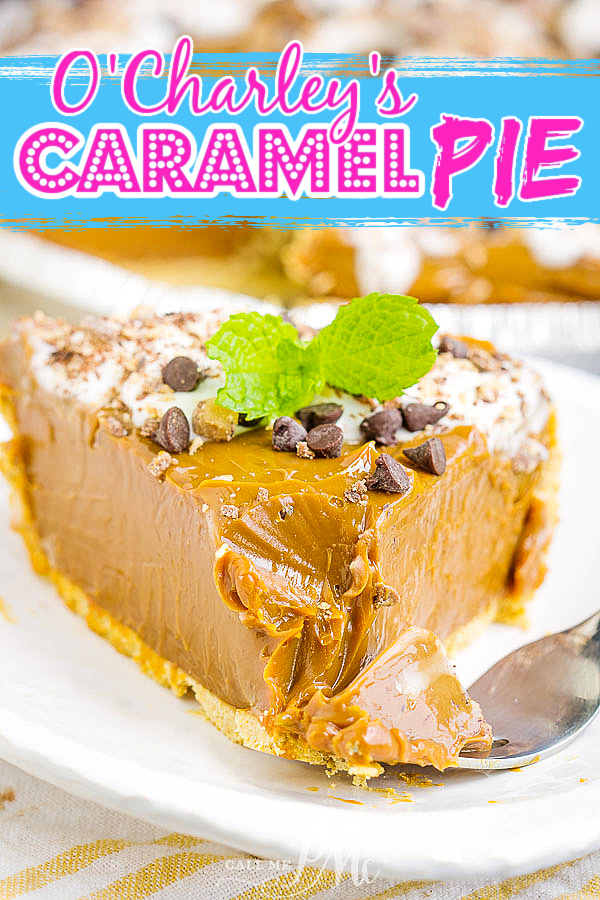 O'Charley's Caramel Pie Recipe has a buttery graham cracker crust, thick rich caramel dulce de leche, whipped cream and chocolate.