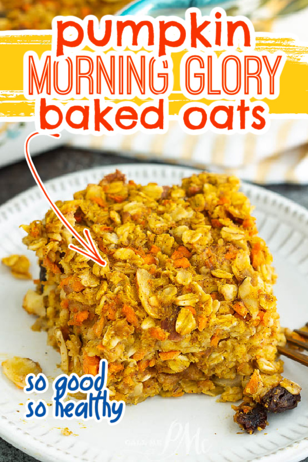 serving of baked oatmeal Pumpkin Morning Glory Baked Oats