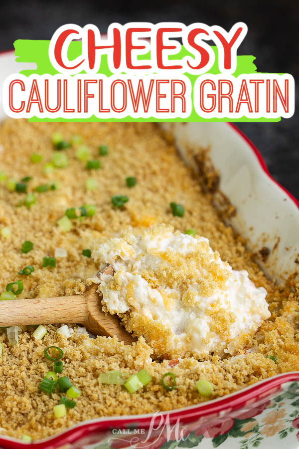 Cheesy Cauliflower Gratin  - This cheesy comfort food recipe has cauliflower as the base instead of pasta or rice. It's a tasty way to add more vegetables to your diet.