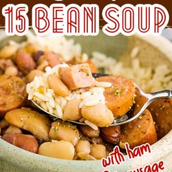Creole 15 Bean Soup with Sausage and Ham is a spicy, comforting meal with perfectly Creole spiced beans simmered slowly in a pot with sausage and ham.
