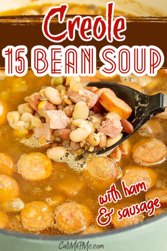 pot of sausage and ham Creole 15 Bean Soup with Sausage and Ham