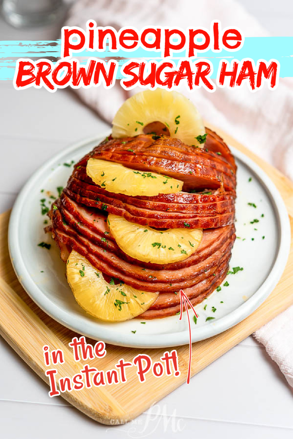 Instant Pot Pineapple Brown Sugar Ham
