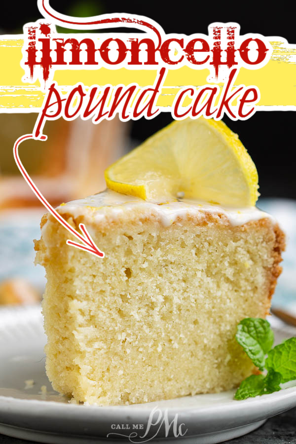 slice of Limoncello Pound Cake Limoncello Pound Cake Recipe