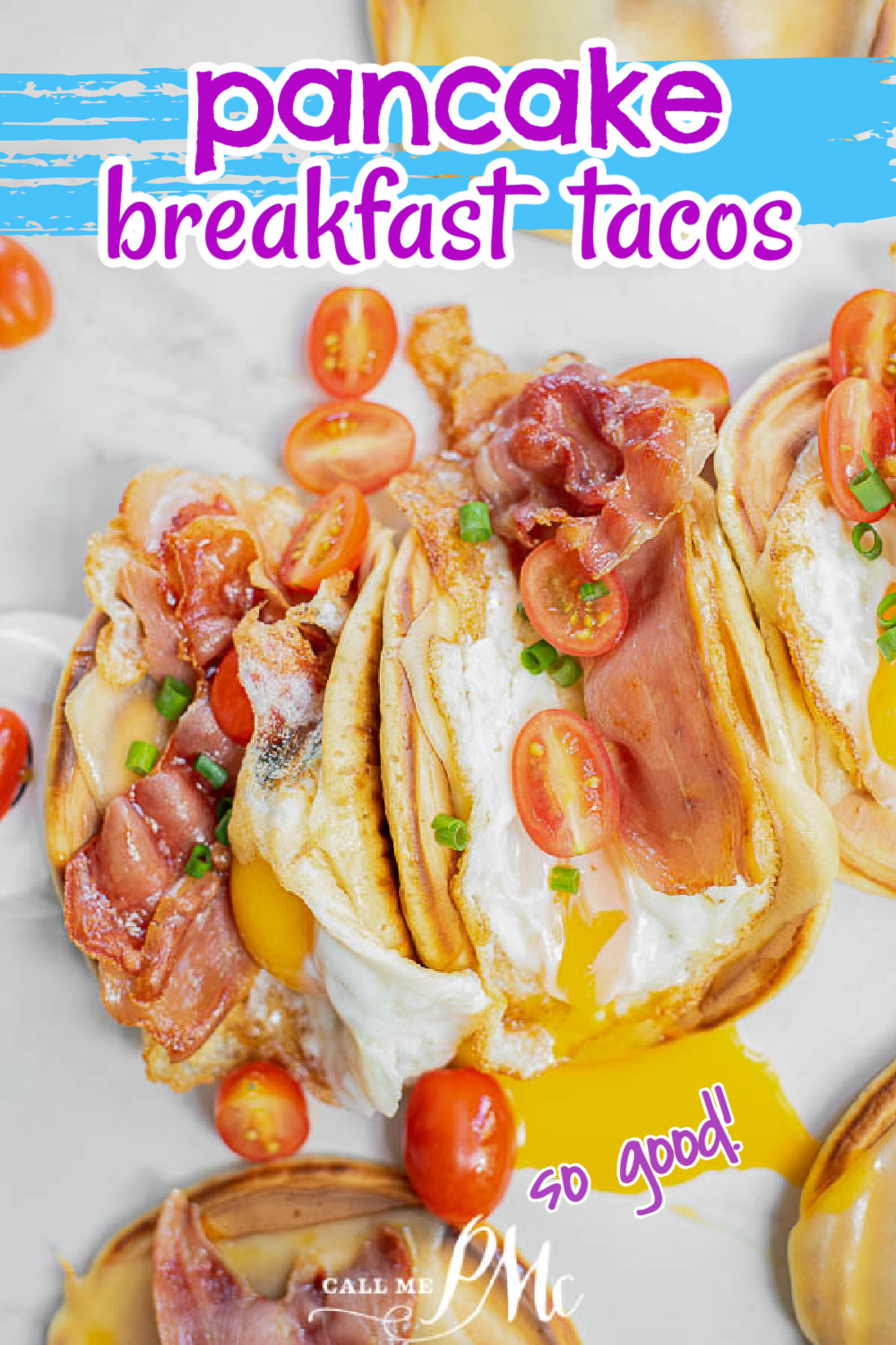 Breakfast Pancake Tacos Recipe by Call Me PMc. All your favorite breakfast items in a fluffy homemade pancake. Fun alternative to your traditional breakfast. #breakfast #tacos #pancakes #callmepmc