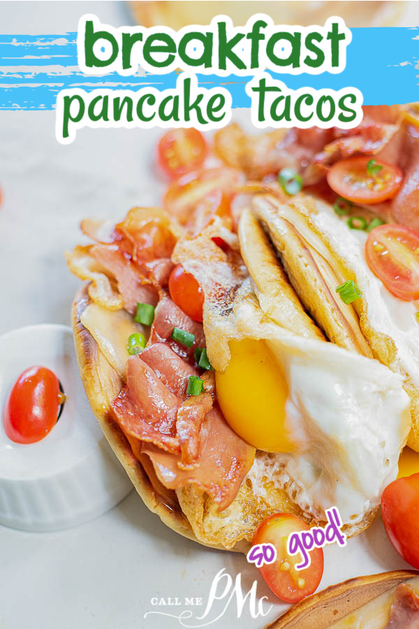 Breakfast Pancake Tacos 