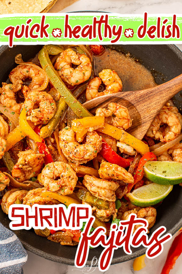 Easy Skillet Shrimp Fajitas {20 Minute Recipe!} - FeelGoodFoodie