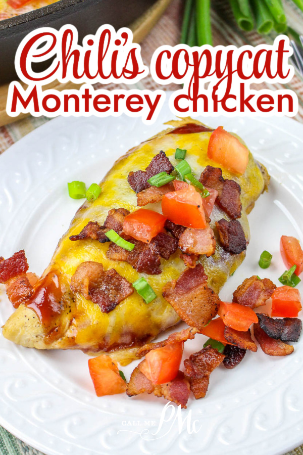 Copycat Chili's Monterey Chicken