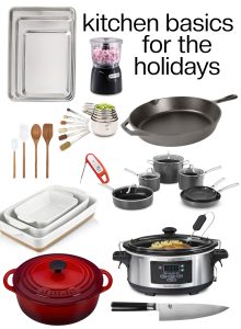 KITCHEN BASICS FOR THE HOLIDAYS