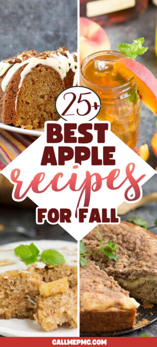 Collage of apple desserts including cake, cobbler, and a jar of preserves, with text: “25+ Best Favorite Apple Recipes for Fall” on a white diamond-shaped banner.