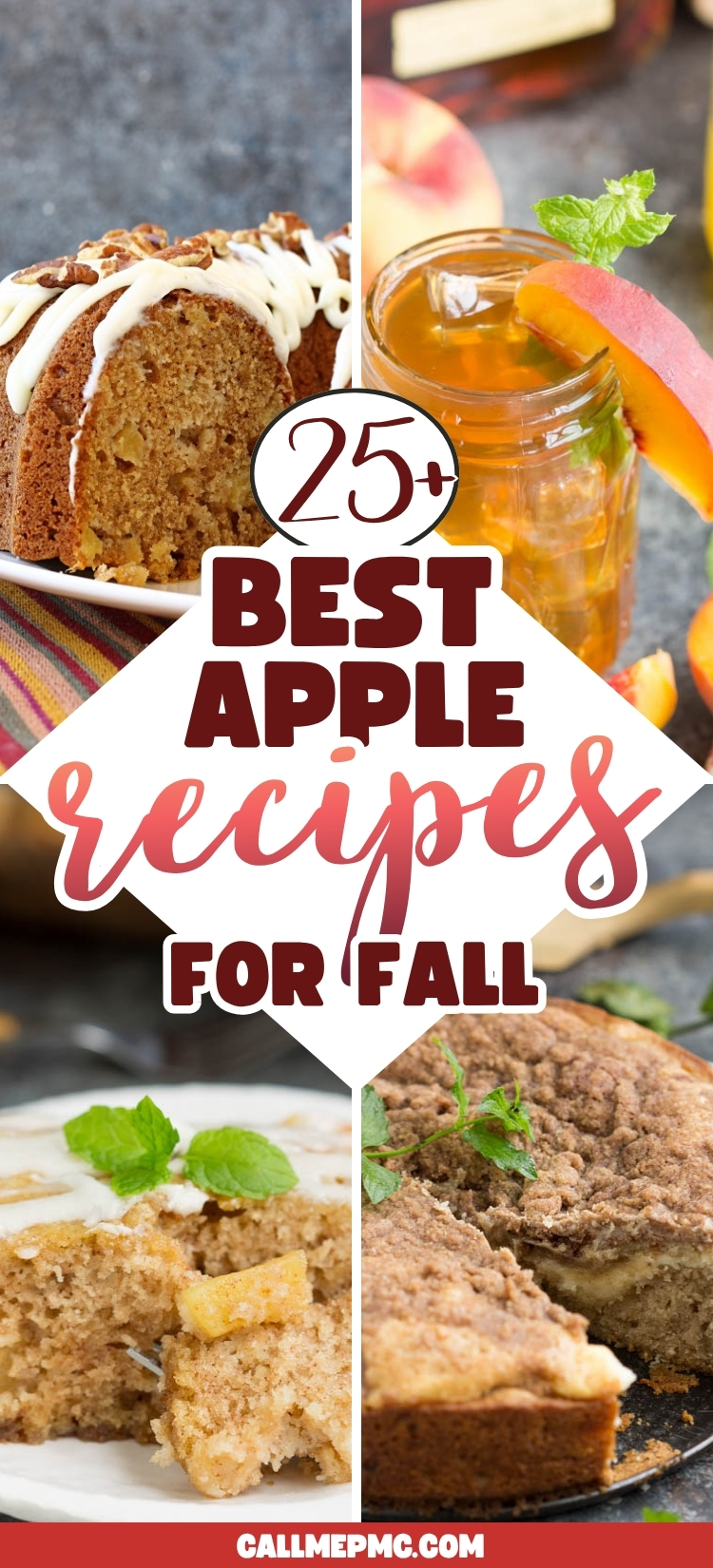 Collage of apple desserts including cake, cobbler, and a jar of preserves, with text: “25+ Best Favorite Apple Recipes for Fall” on a white diamond-shaped banner.