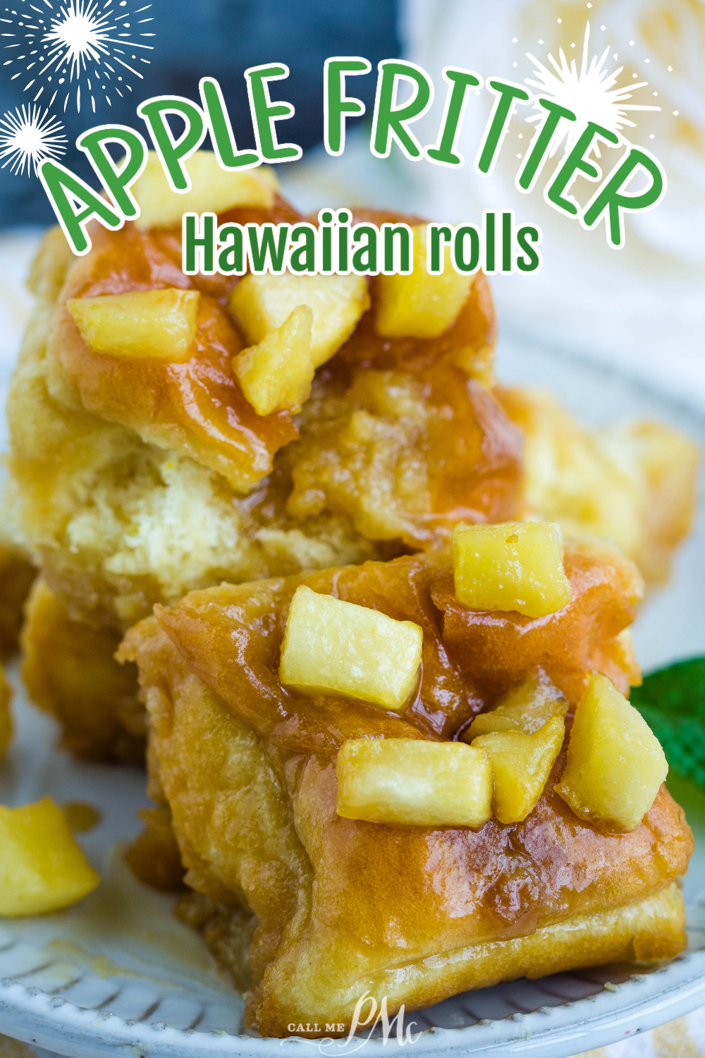 Apple Fritter Hawaiian Rolls Sticky Buns | Call Me PMc Apple Fritter Hawaiian Rolls Sticky Buns | Call Me PMc
