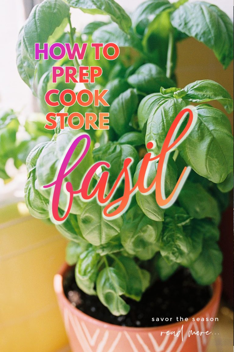 How to prep cook and store fresh basil
