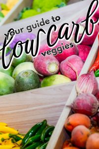 Your guide to low carb vegetables.