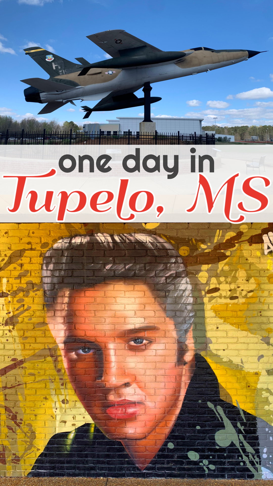 Elvis, Food, Tours: Tupelo Ms in 24 Hours photo collage.