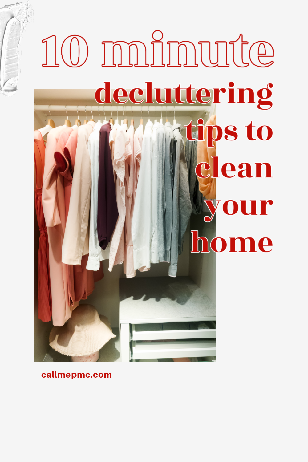 Quick and effective 10-minute decluttering tips to clean your home.