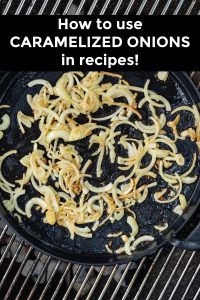Recipes Spotlighting Caramelized Onions