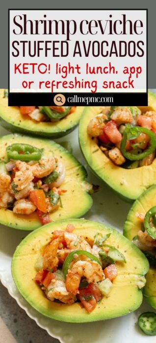 Halved avocados filled with shrimp ceviche, garnished with sliced jalapeños and vegetables, arranged on a white plate. Text above highlights Keto Ceviche Stuffed Avocado as a perfect keto lunch, appetizer, or snack option.