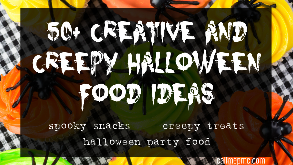 Colorful Halloween cupcakes with plastic spiders on top sit on a checkered cloth. Text reads: “50+ Creative Creepy Halloween Food Ideas—spooky snacks, creepy treats, halloween party food.”.
