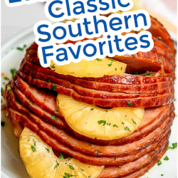 The Easter Menu features a glazed ham adorned with pineapple slices on a pristine white plate, showcasing Classic Southern Favorites.