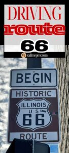 Close-up of a “Begin Historic Illinois US 66 Route” road sign against a cloudy sky and tall building, capturing the spirit of driving Route 66, with “Driving Route 66” text above.