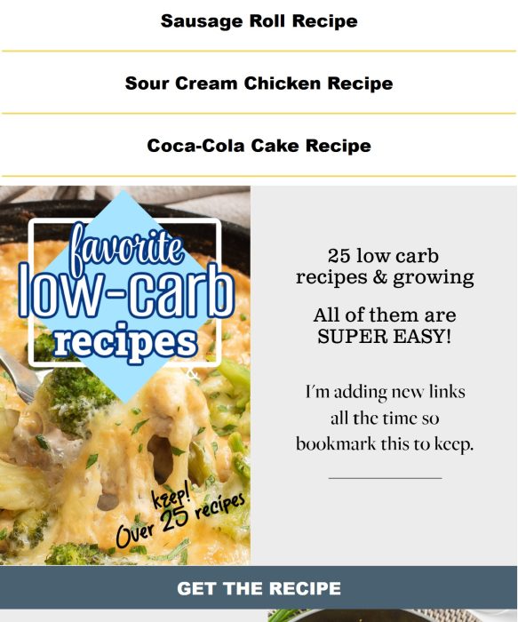 Graphic promoting low-carb recipes, featuring a cheesy broccoli dish and text stating there are over 25 easy recipes available, with a button labeled "Get the Recipe.