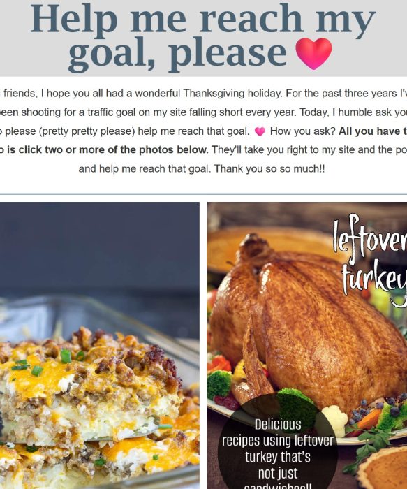 A webpage with a message asking for help to reach a goal, featuring images of a turkey dish and a casserole with text about leftover turkey recipes.
