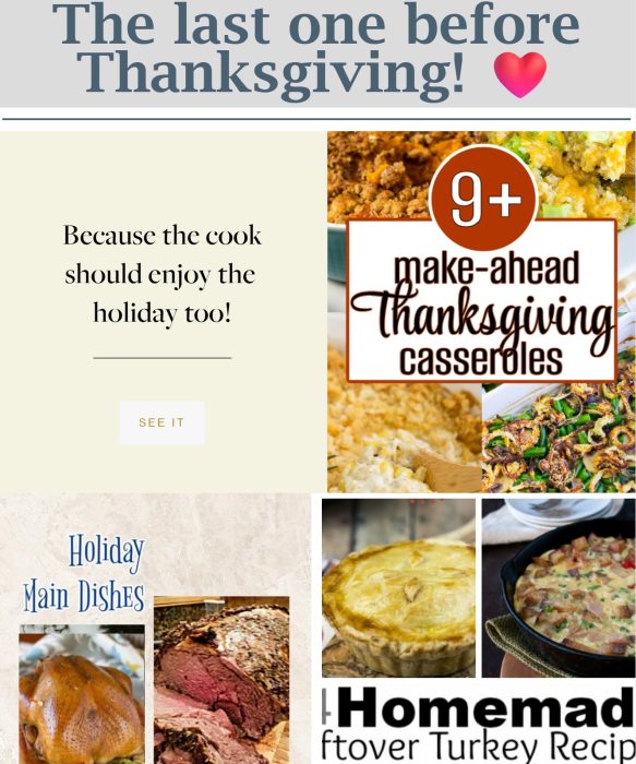 A collage promoting make-ahead Thanksgiving casseroles and holiday main dishes, featuring images of prepared food and text suggestions for easy recipes.