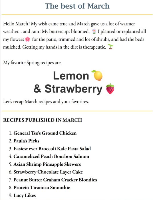 A newsletter highlights March gardening, favorite spring recipes featuring lemon and strawberry, and lists recipes published in March, including General Tso's Chicken and Paula's Picks.