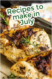 Grilled seasoned chicken quarters garnished with rosemary, with text overlay reading "Cook in July: Recipes to make this month.
