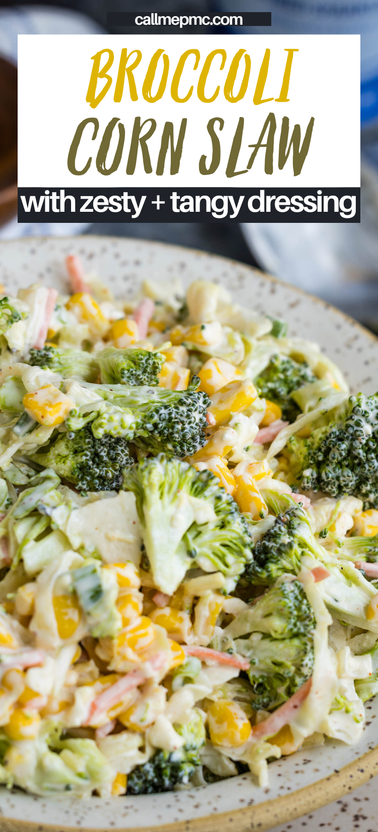 A plate of broccoli corn slaw mixed with shredded carrots and tossed in a creamy dressing.