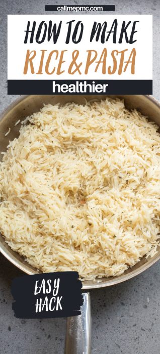 A pan filled with cooked rice sits on a gray countertop. Text reads: "How to make rice & pasta healthier. Paula's Picks easy hack.