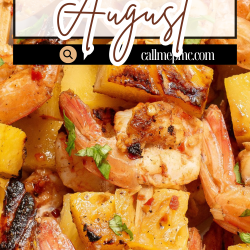 Grilled shrimp and pineapple skewers on a plate with text overlay reading "What to cook in July and August, callmepmc.com".