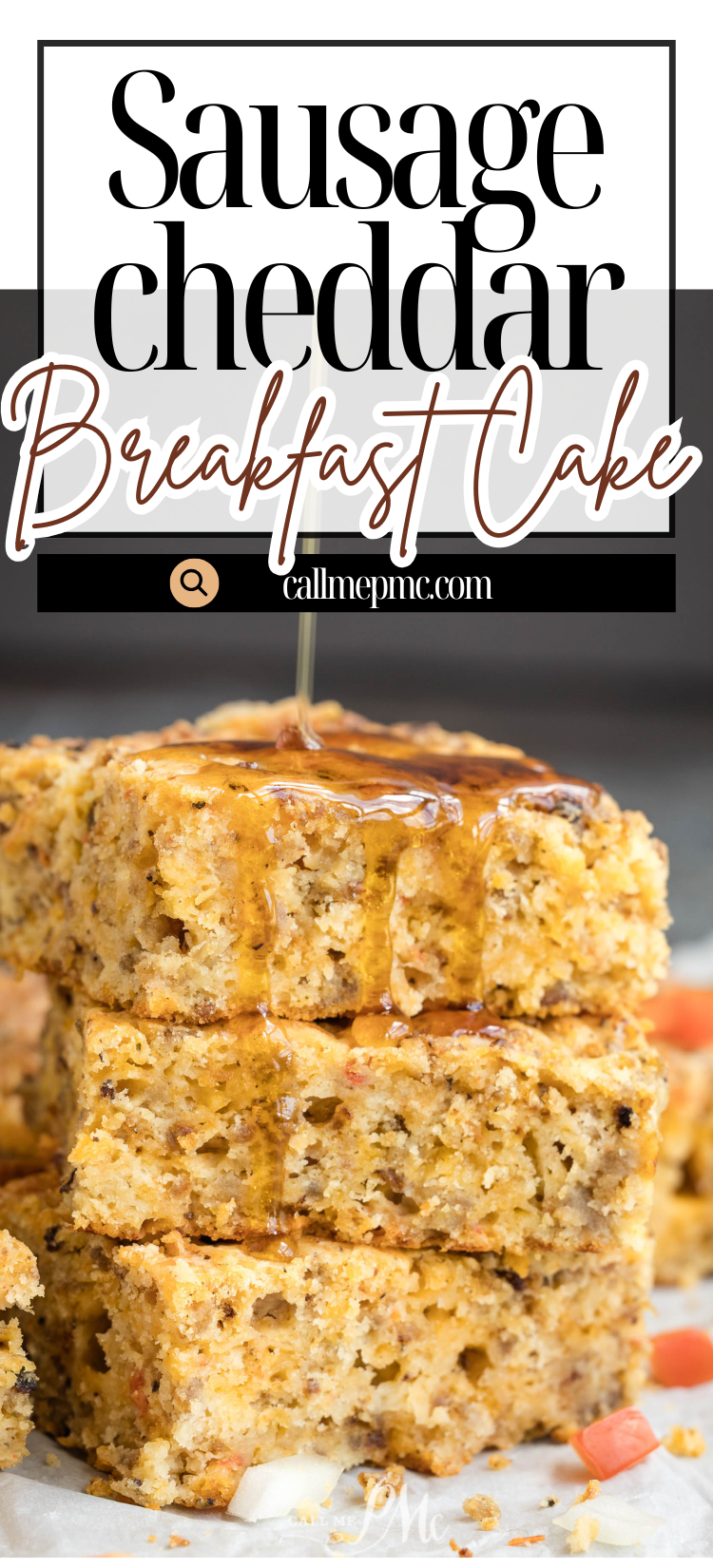 A stack of Sausage Cheddar Breakfast Cake squares drizzled with syrup, showcasing slices of sausage and cheddar baked right in.