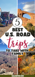 A collage of scenic U.S. landmarks highlights top U.S. road trips, with text overlay: "5 Best U.S. Road Trips to Take with Family" and the website URL "callmepmc.com" displayed at the bottom.