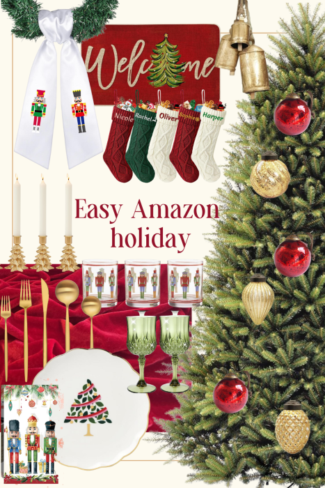 Holiday-themed collage featuring Christmas stockings, ornaments, tree, candles, plates, glasses, bells, nutcracker images, and text reading “Easy Amazon holiday.”.