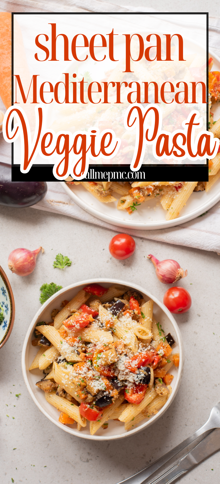 Overhead view of a bowl and plate of Mediterranean veggie pasta on a light surface, garnished with grated cheese and surrounded by fresh vegetables.
