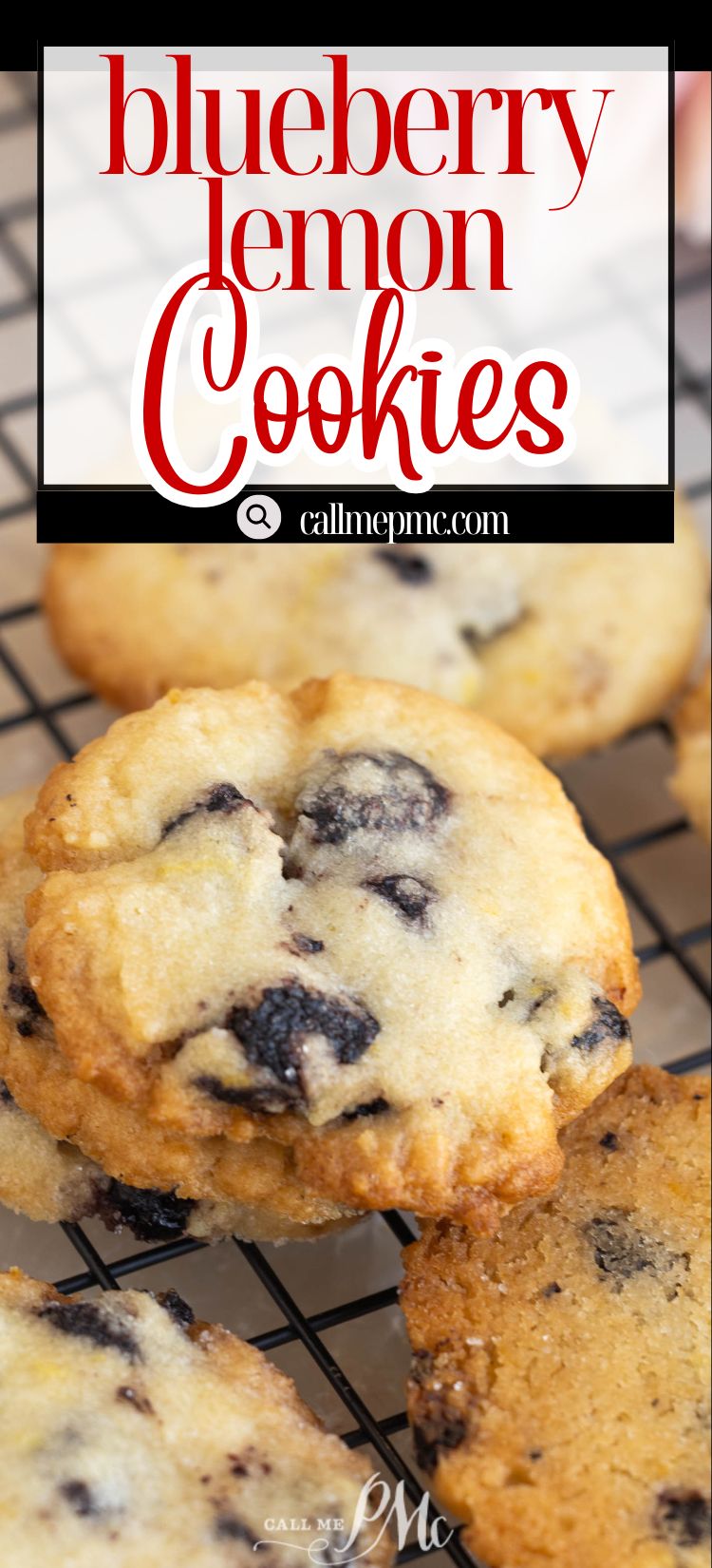 Freshly baked Dried Blueberry Lemon Cookies cooling on a wire rack, with a label above reading "blueberry lemon cookies" from callmepmc.com.
