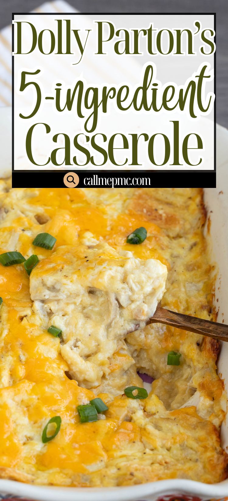 A baked casserole topped with melted cheese and green onions, perfectly capturing the comfort of Dolly Parton's 5-ingredient Casserole. A serving spoon lifts a warm, cheesy portion from the dish. Text reads: "Dolly Parton's 5-ingredient Casserole.