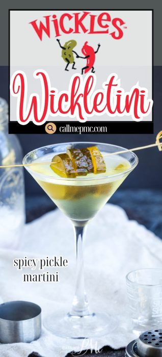 A martini garnished with pickle slices sits on a table. The text reads "Wickles Wickleltini" and "spicy pickle martini" with a website link shown.