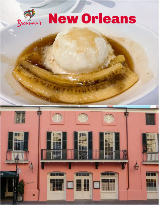 A plate of Bananas Foster dessert above a photo of a pink building with green shutters and balconies, labeled “Brennan’s New Orleans.”.
