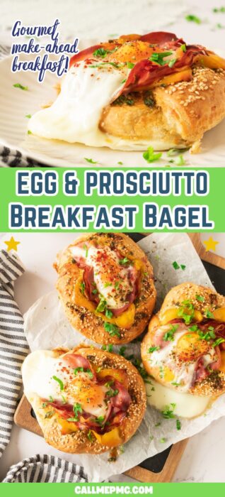 Two images of a bagel with egg, prosciutto, and garlic butter, topped with melted cheese and herbs, are shown on a white plate and wooden board. Text reads "Gourmet make-ahead breakfast! Egg & Prosciutto Breakfast Bagel.