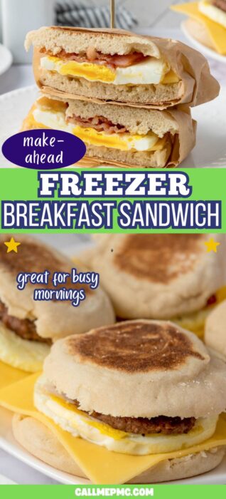 Stacked image shows freezer breakfast sandwiches with eggs, cheese, and meat on English muffins. Top half highlights a halved sandwich; bottom displays several sandwiches. Text: “Make-ahead Freezer Breakfast Sandwich.”.
